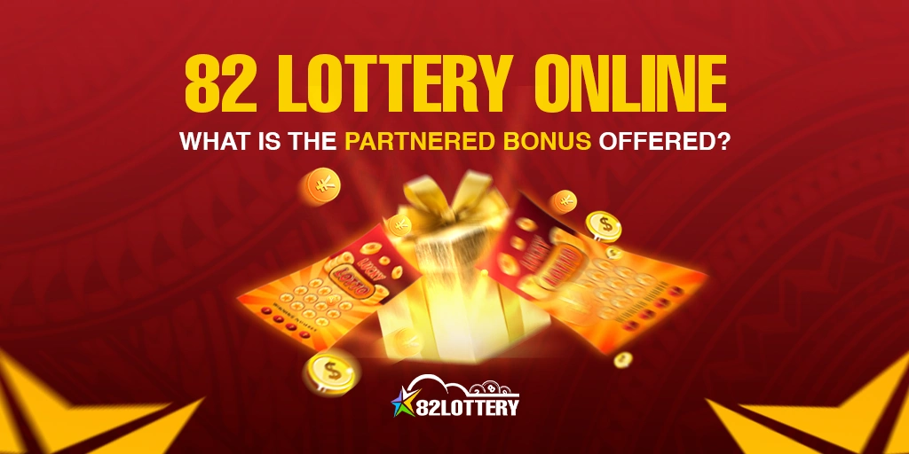 What is the Partner Bonus Offered in the 82 Lottery Online?