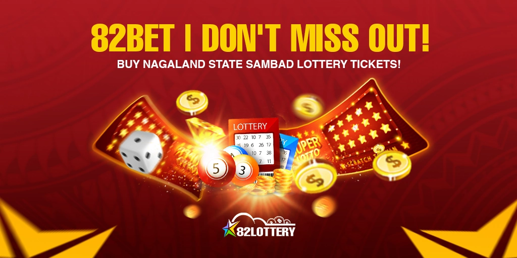 82bet | Don’t Miss Out! Buy Nagaland State Sambad Lottery Tickets!