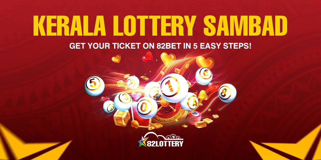 Get Your Kerala Lottery Sambad Ticket on 82Bet in 5 Easy Steps!