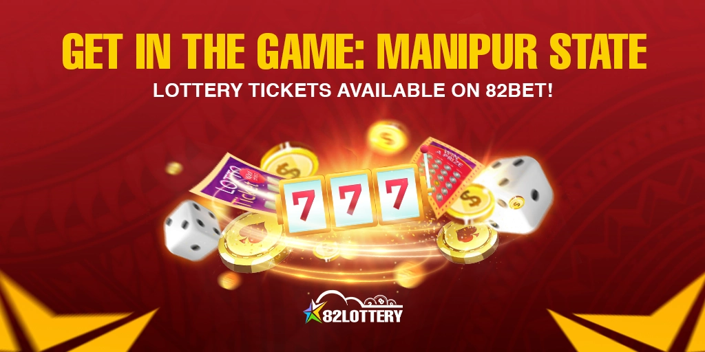 Get in the Game: Manipur State Lottery Tickets Available on 82Bet!