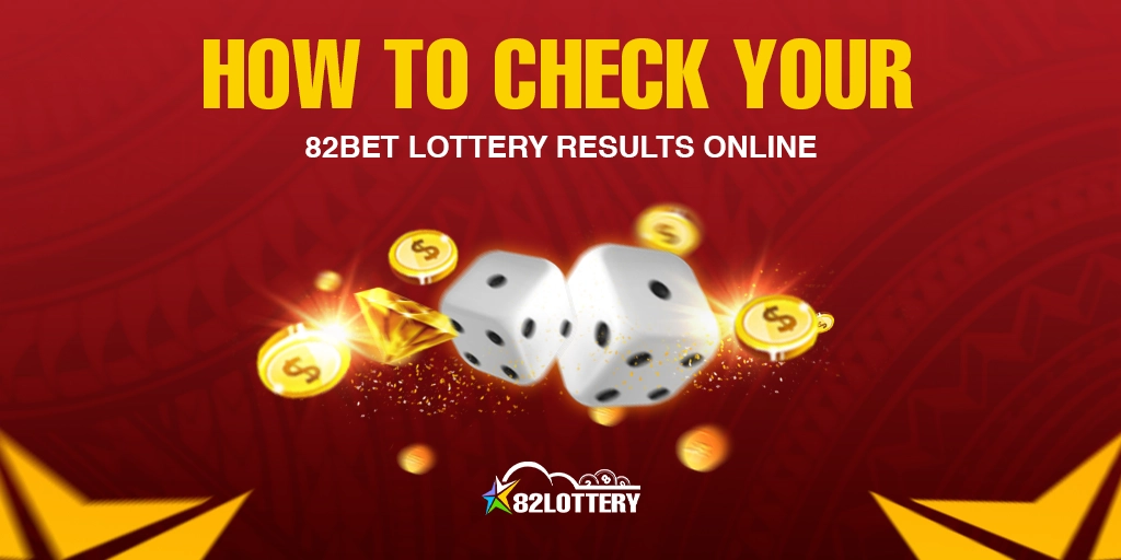 How to Check Your 82Bet Lottery Results Online