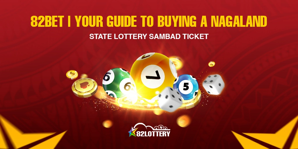 82Bet | Your Guide to Buying a Nagaland State Lottery Sambad Ticket